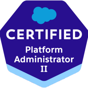 Salesforce Certified Platform Administrator II